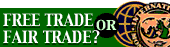 Free trade or fair trade