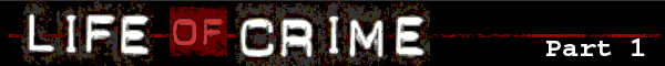 Life of crime banner