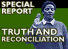 Truth and Reconciliation