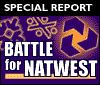 Battle for Natwest