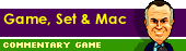 Game, Set & Mac - the John McEnroe commentary translator
