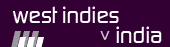 West Indies tour India for three Tests and seven one-day internationals