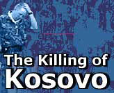 The Killing of Kosovo