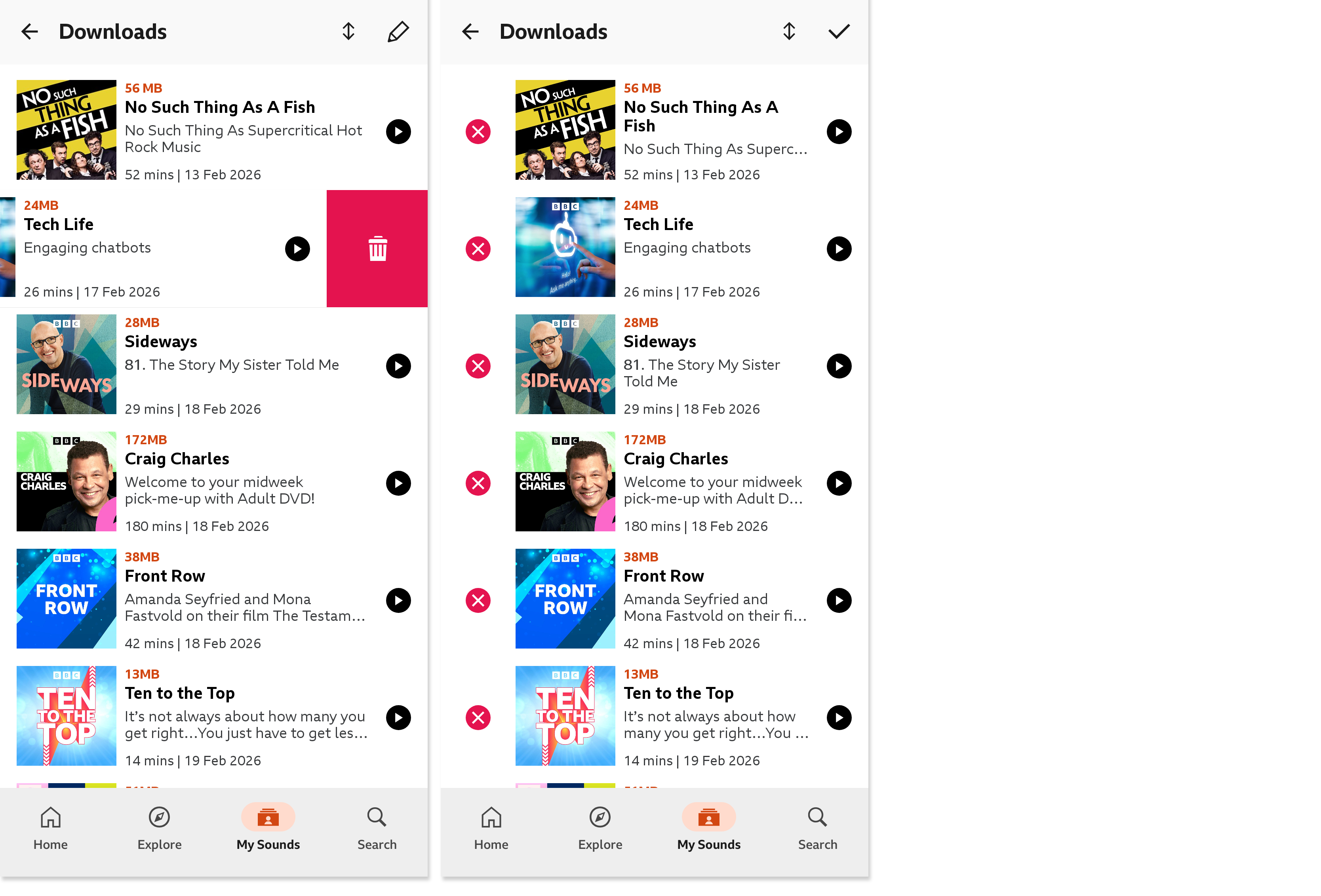 Two images from the BBC Sounds mobile app showing the Downloads menu. The first shows a downloaded programme being swiped left, with the red and white bin icon showing on the right. The second shows that the 'Edit' button has been tapped, so there is a red and white 'x' next to each programme which gives users the option to delete that download