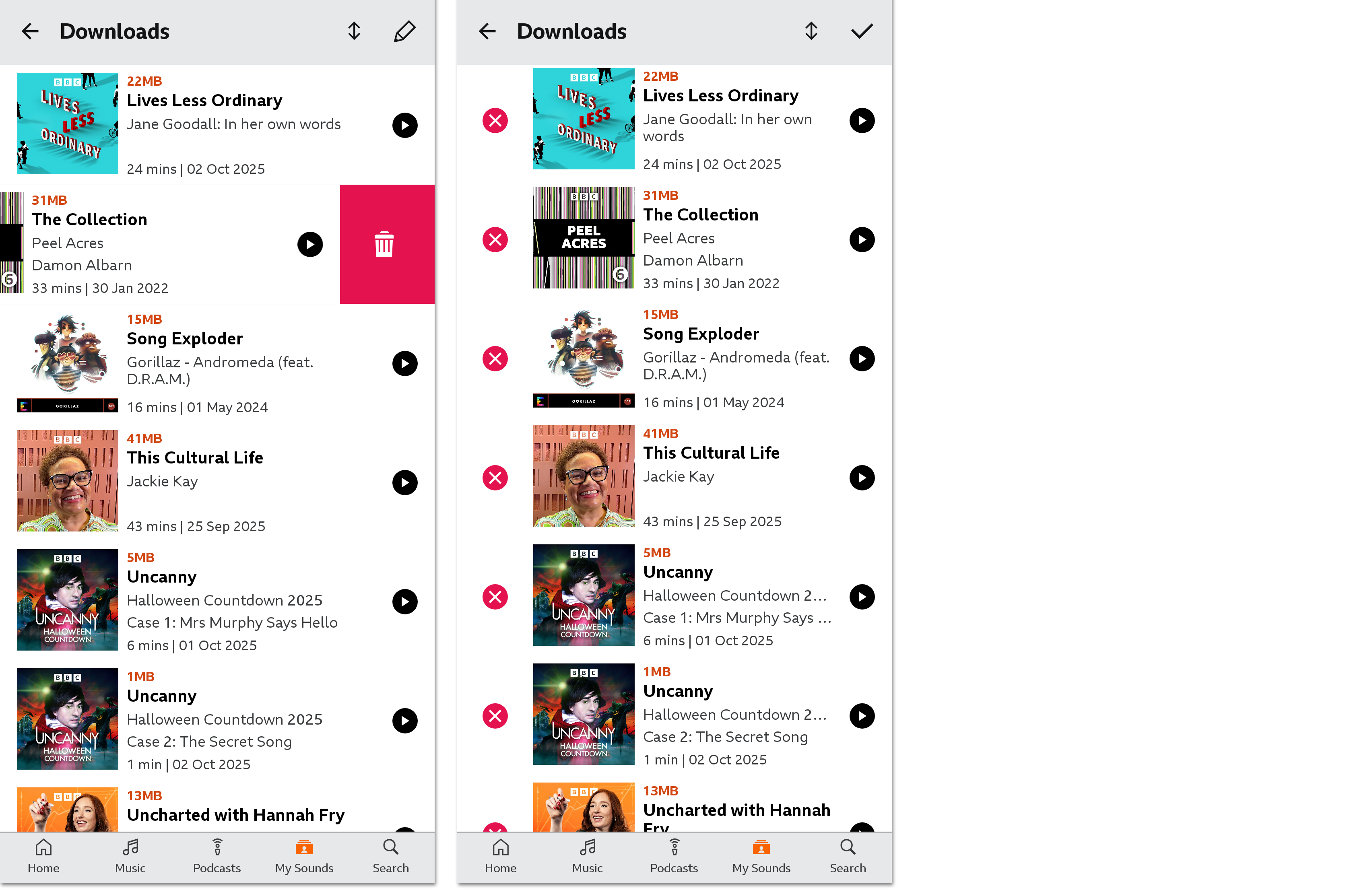 Two images from the BBC Sounds Downloads menu. The first shows a download being deleted by swiping left, and the other shows the 'edit' option which allows downloads to be deleted by tapping the red and white 'x' next to the episode