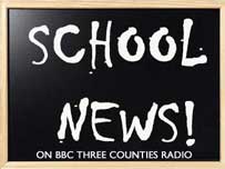 Your School News on BBC Three Counties Radio