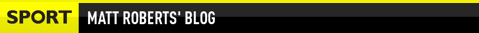 BBC BLOGS - Matt Roberts