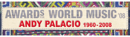 Awards for World Music 2008 Andy Palacio