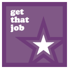 Get that job