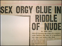 Newspaper headline:Sex orgy clue in riddle of nude