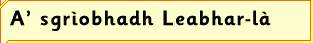 A sgrìobhadh Leabhar-là