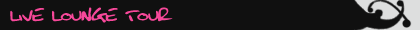 Live Lounge Tour
