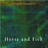 Review of Horse and Fish