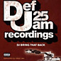 Review of Def Jam 25: DJ Bring That Back Review of Def Jam 25: DJ Bring That Back