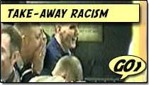Take-away racism