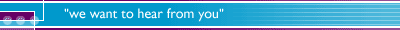 we want to hear from you