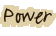 Power