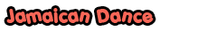 Jamaican Dances