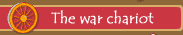 The war chariot