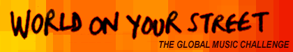 World On Your Street: The Global Music Challenge