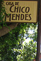 Chico Mendes' old house