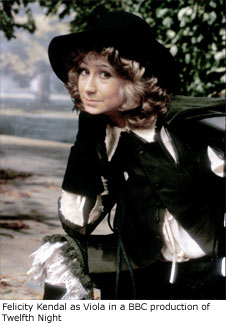 Felicity Kendal as Viola in a BBC production of Twelfth Night