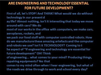 ARE ENGINEERING AND TECHNOLOGY ESSENTIAL FOR FUTURE DEVELOPMENT?