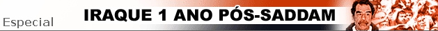 Iraque 1 Ano Pós-Saddam