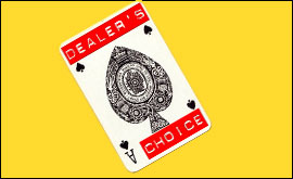 Dealer's Choice 