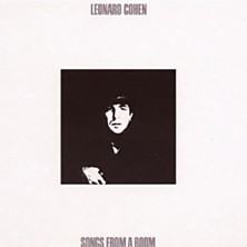 Review of The Songs of Leonard Cohen, Songs from a Room, Songs of Love and Hate Review of The Songs of Leonard Cohen, Songs from a Room, Songs of Love and Hate
