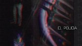 El Policia -...