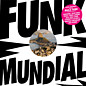 Review of Daniel Haaksman Presents Funk Mundial
