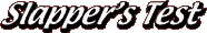 Slapper's Test