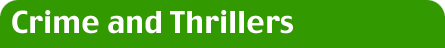 Crime and Thrillers