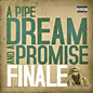 Review of A Pipe Dream and a Promise Review of A Pipe Dream and a Promise