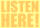 Listen Here