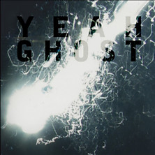 Review of Yeah Ghost