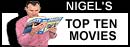 Nigel's top ten movies