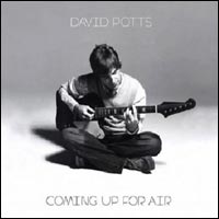 David Potts - Coming Up For Air