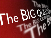 The Big Question