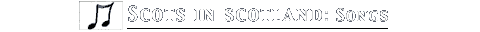 Scots in Scotland: songs