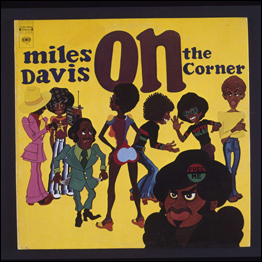 Capa do álbum On The Corner, 33 rpm, lançado em 1972