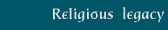 Religious Legacy