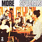 Review of More Specials Review of More Specials