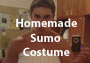 Wearing A Home Made Sumo Wrestler Costume