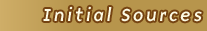 Initial Sources