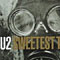 U2 - Sweetest Thing