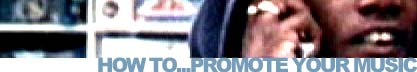 How to... Promote your music