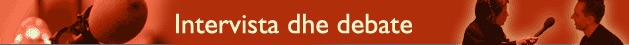 Intervista dhe debate