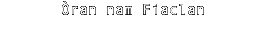 Òran nam Fiaclan